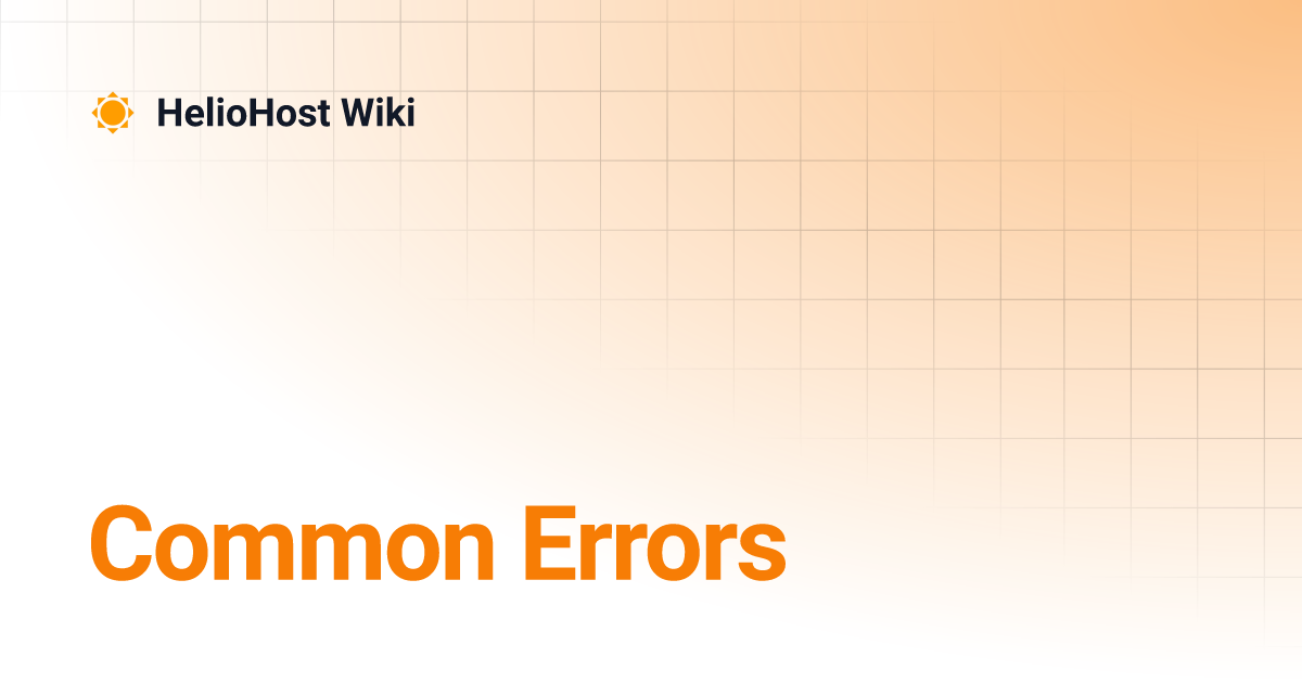 Common errors heliohost wiki